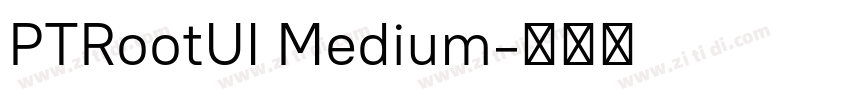 PTRootUI Medium字体转换